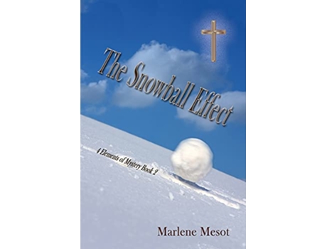 Livro The Snowball Effect de Marlene Mesot (Inglês)