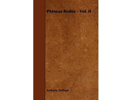 Livro Phineas Redux Vol II de Anthony Ed Trollope (Inglês)