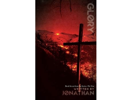 Livro Glory The Nine Series Book 7 7 de Jonathan (Inglês)