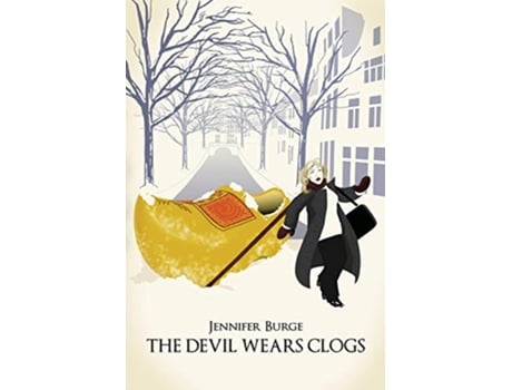 Livro The Devil Wears Clogs de Jennifer Burge (Inglês)