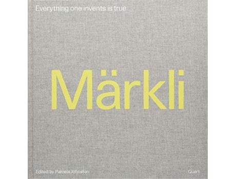 Livro Peter Märkli Everything One Invents is True de Pamela Johnston (Inglês)