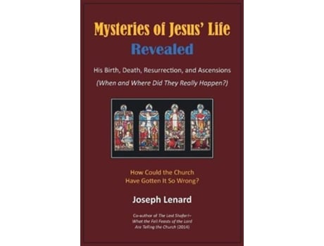 Livro Mysteries of Jesus Life Revealed His Birth Death Resurrection and Ascensions de Joseph Lenard (Inglês)