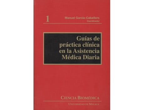 Livro Guias De Practica Clinica En La Asistencia Medica Diaria de Ma Garcia Caballero (Espanhol)