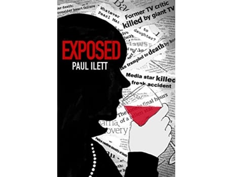 Livro Exposed de Paul Ilett (Inglês)