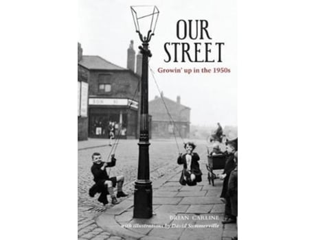 Livro our street de brian carline (inglês)