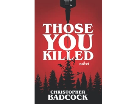 Livro Those You Killed de Badcock Christopher Press Darklit (Inglês)