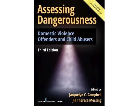 Livro assessing dangerousness de edited by jill theresa messing edited by jacquelyn c campbell (inglês)