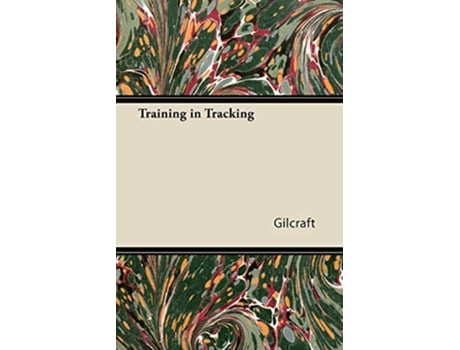 Livro Training in Tracking de Gilcraft (Inglês)