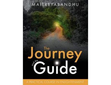 Livro the journey and the guide de maitreyabandhu (inglês)