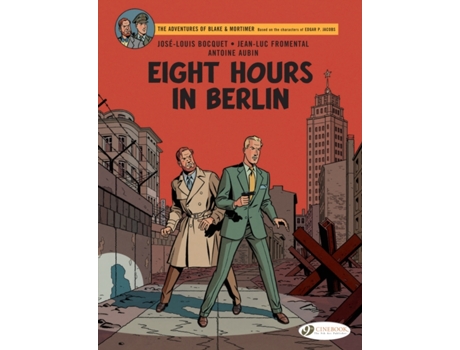 Livro Blake amp Mortimer Vol. 29 Eight Hours in Berlin de José-Louis Bocquet e Jean-Luc Fromental (Inglês)