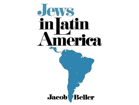 Livro Jews in Latin America de Jacob Beller (Inglês)