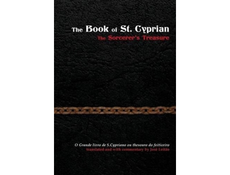 Livro The Book of St Cyprian The Sorcerers Treasure de José Leitão (Inglês)