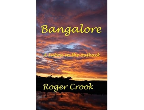 Livro Bangalore Fatwa in the Outback de Roger Crook (Inglês)