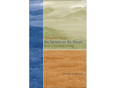 Livro Religious Vows The Sermon On The Mount And Christian Living de Bonnie B Thurston (Inglês)