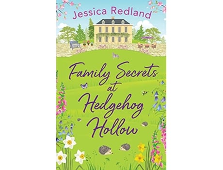 Livro Family Secrets at Hedgehog Hollow de Jessica Redland (Inglês)