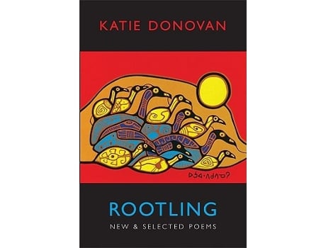 Livro Rootling New Selected Poems de Katie Donovan (Inglês)