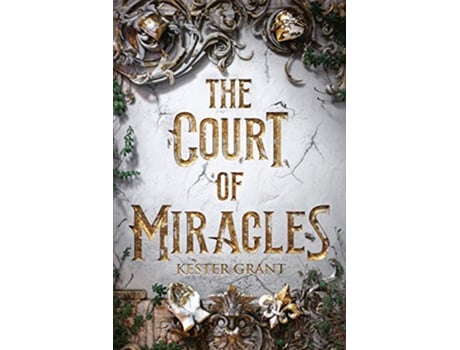 Livro Court of Miracles de Kester Grant (Inglês)