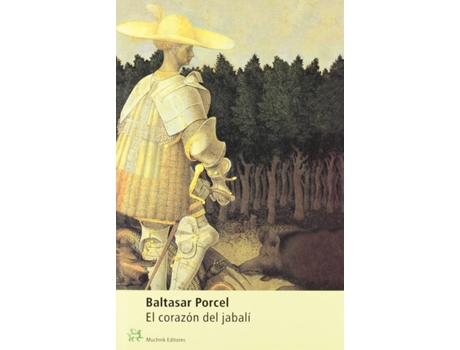 Livro El Corazón Del Jabalí de Baltasar Porcel Pujol (Espanhol)