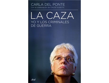 Livro La Caza de Chuck Sudetic Clara Del Ponte (Espanhol)