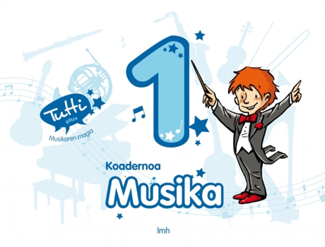 Livro Musika Koadernoa 1Lmh Tutti de VVAA (Basco)