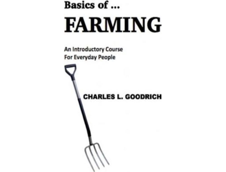 Livro Basics of ... Farming Charles L. Goodrich (Inglês)