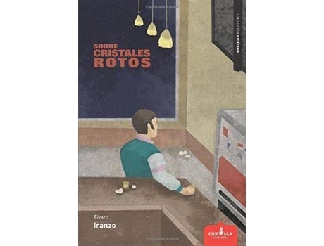 Livro Sobre cristales rotos de Álvaro Toral Iranzo (Espanhol)