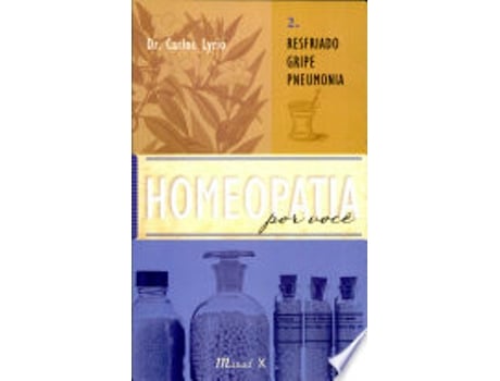 Livro HOMEOPATIA POR VOCÊ de LYRIO, CARLOS (Português do Brasil)