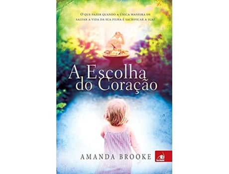 Livro Escolha Do Coracao A de Amanda Brooke (Português)