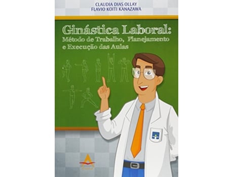 Livro Ginastica Laboral Metodo De Trabalho, Planejament de Claudia Dias Ollay (Português do Brasil)