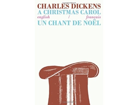 Livro A Christmas CarolUn Chant de Noel Bilingual Parallel Text in EnglishFrancais English and French Edition de Charles Dickens (Inglês)