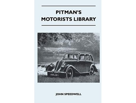 Livro Pitmans Motorists Library The Book of the Jowett A Complete Guide for Owners of all 1930 to 1937 Models de John Speedwell (Inglês)