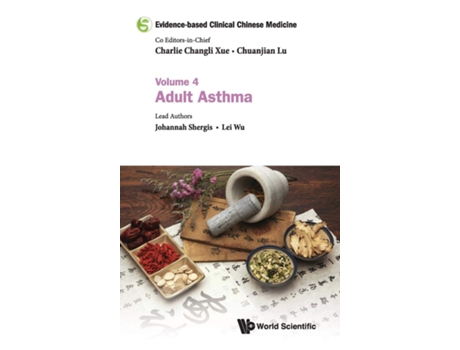 Livro Evidencebased Clinical Chinese Medicine Volume 4 Adult Asthma de Johannah Shergis e Lei Wu (Inglês - Capa Dura)