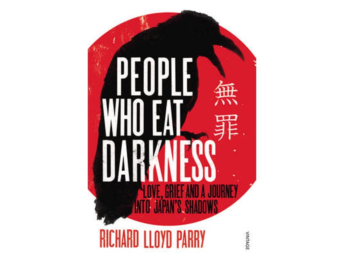 Richard Lloyd Parry - People Who Eat Darkness