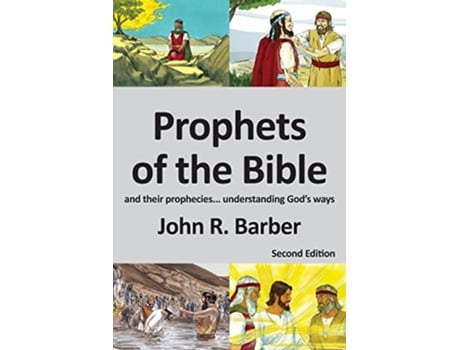 Livro Prophets of the Bible Second Edition de John R Barber (Inglês)