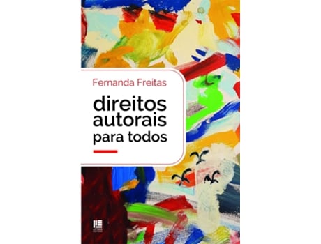 Livro Direitos Autorais Para Todos de Fernanda Freitas (Português do Brasil)