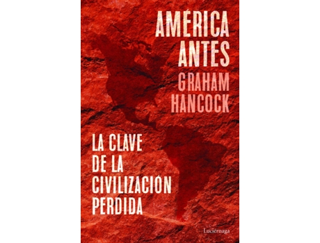 Livro América Antes de Graham Hancock (Espanhol)