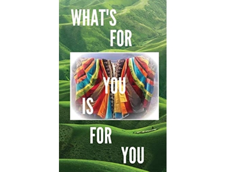 Livro Whats For You Is For You de K Lee (Inglês)