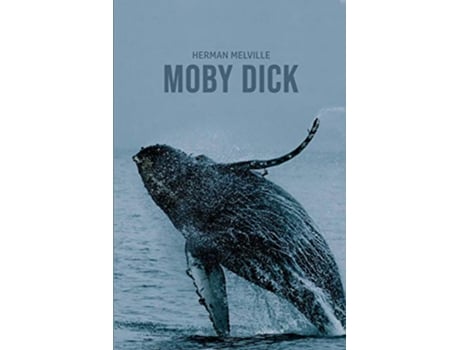 Livro Moby Dick or The Whale de Herman Melville (Inglês)