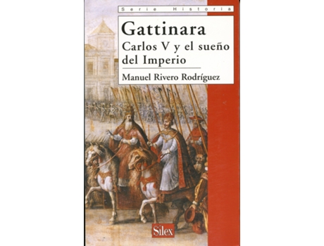 Livro Gattinara de Manuel Rivero Rodríguez (Espanhol)