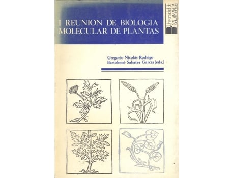 Livro Primera Reunion De Biologia Molecular De Plantas de Reunion De Biologia Molecular De Plantas (Español)