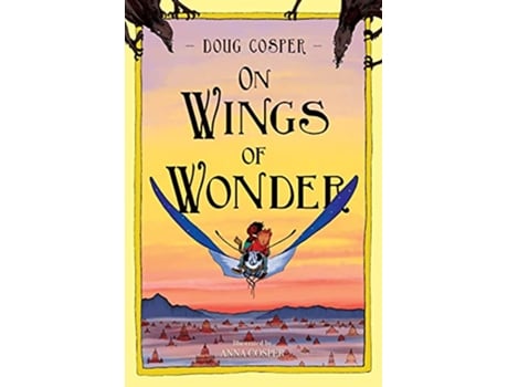 Livro On Wings of Wonder de Doug Cosper (Inglês)