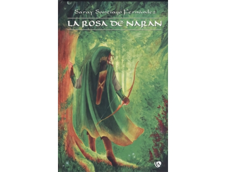 Livro La Rosa De Naran de Saray Santiago Fernández (Espanhol)