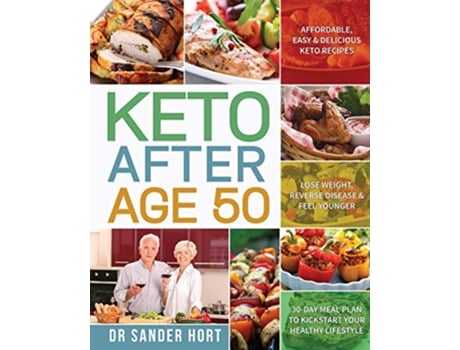 Livro Keto After Age 50 de Dr Sander Hort (Inglês)