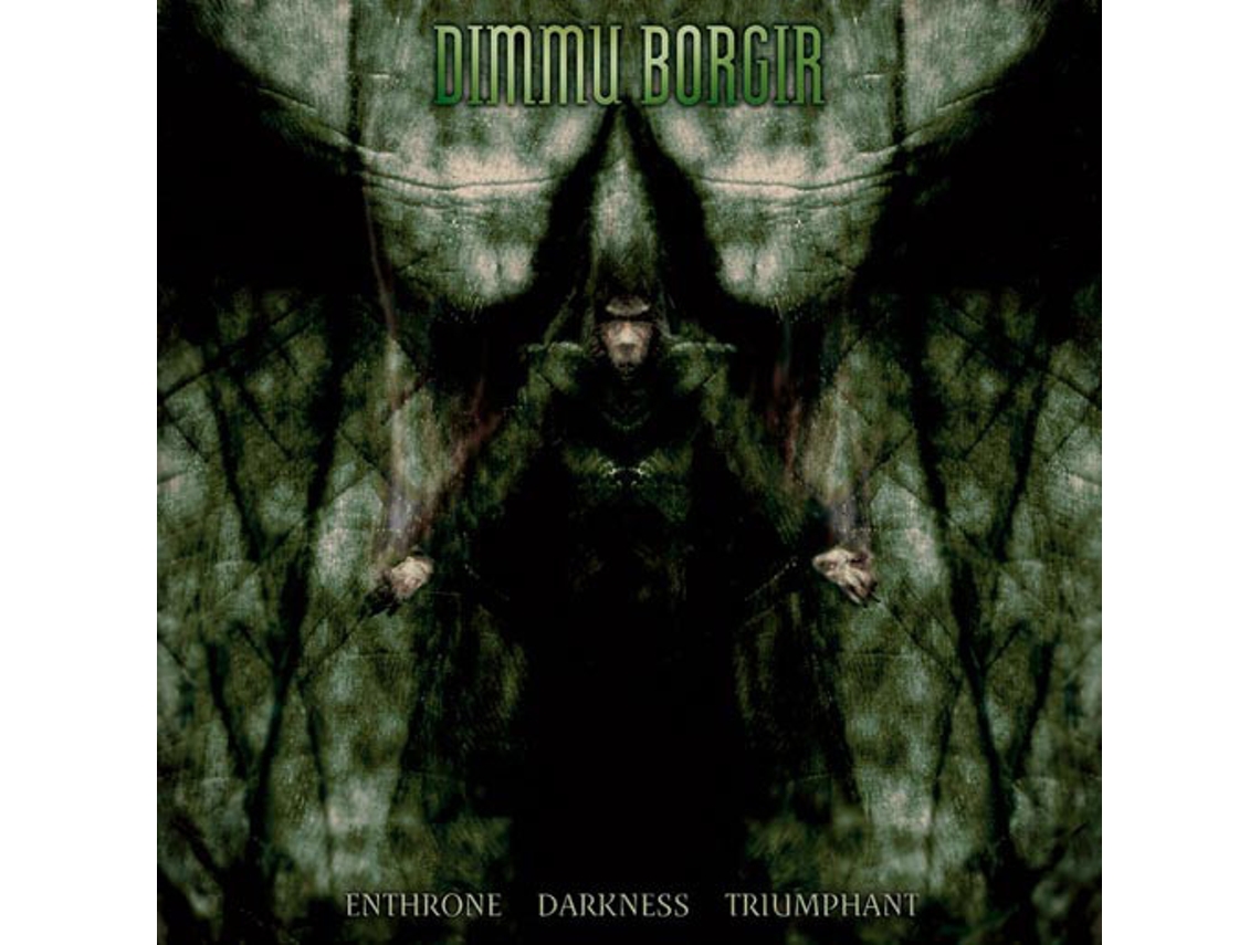 Enthrone Darkness Triumphant - Dimmu Borgir