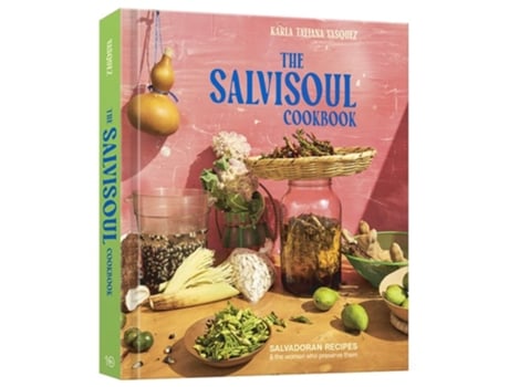 Livro The SalviSoul Cookbook de Karla Tatiana Vasquez (Inglês - Capa Dura)