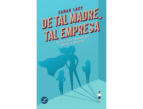 Livro De Tal Madre, Tal Empresa de Sarah Lacy (Espanhol)