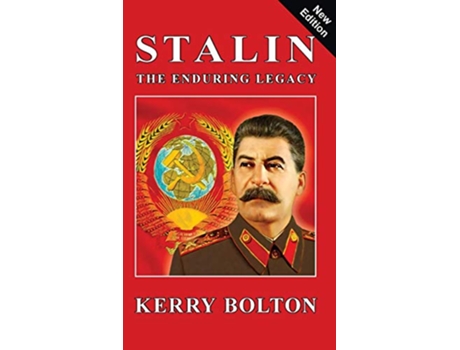 Livro Stalin The Enduring Legacy de Kerry Bolton (Inglês)