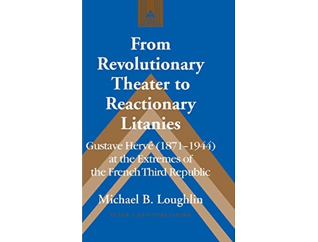 Livro From Revolutionary Theater to Reactionary Litanies de Michael B Loughlin (Inglês - Capa Dura)