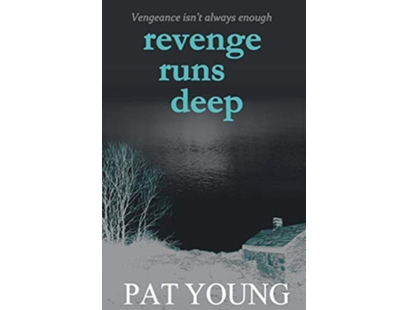 Livro Revenge Runs Deep de Pat Young (Inglês)