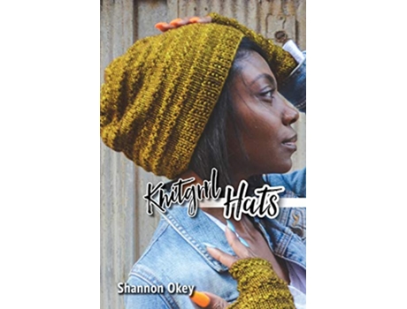 Livro Knitgrrl Hats 1 Knitgrrl 52 de Shannon Okey (Inglês)